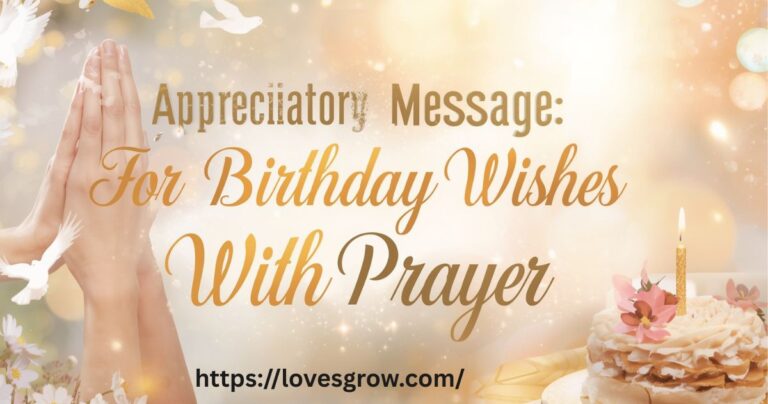 Appreciation Message For Birthday Wishes With Prayer​