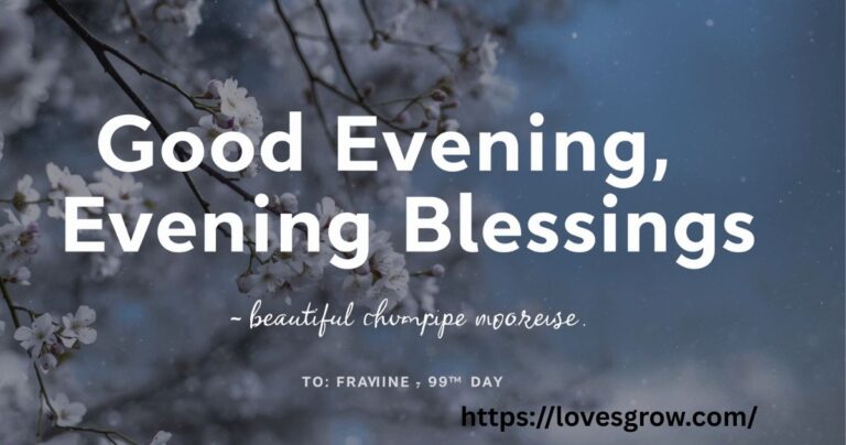 80 Beautiful Good Evening Blessings Images and Quotes