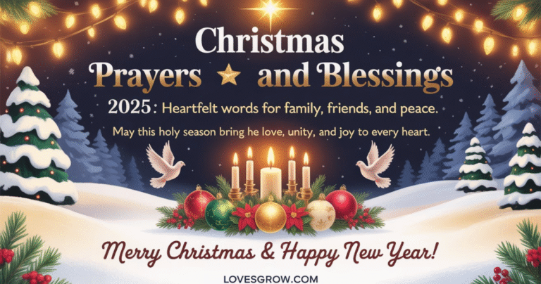 Christmas Prayers and Blessings 2025: Heartfelt Words for Family, Friends, and Peace
